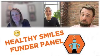 Healthy Smiles Funder Panel [upl. by Xyno205]