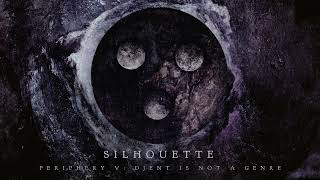 Periphery  Silhouette Official Audio [upl. by Adon]