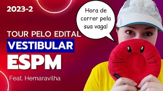 Tour pelo Edital da ESPM 2023 2  Como vai ser o a prova e a entrevista [upl. by Gow]