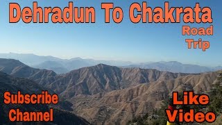 Dehradun to Chakrata Road Trip [upl. by Madel]