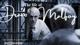 The Life of Draco Malfoy but make it a playlist [upl. by Minabe]