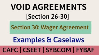 Void Agreement  Section 2630  Wager Agreement  Caselaws [upl. by Guenzi5]