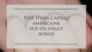 Comment appliquer les capsules américaine [upl. by Elsi663]