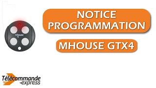 Comment programmer votre télécommande de portail MHOUSE GTX4 [upl. by Rhodie]