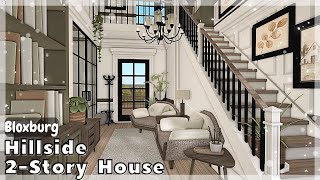 BLOXBURG Hillside 2 Story House Speedbuild interior  full tour Roblox House Build [upl. by Chadabe]