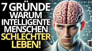 7 Probleme eine hochintelligente Person zu sein [upl. by Emelun]