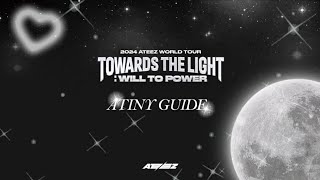 ATEEZ 2024 WORLD TOUR TOWARDS THE LIGHT  WILL TO POWER IN SEOUL ✧･ﾟ 𝑨𝑻𝑰𝑵𝒀 𝑮𝑼𝑰𝑫𝑬 ･ﾟ✧ [upl. by Ahseikram765]