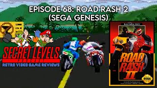 Episode 68 Road Rash 2 SEGA Genesis Review  Secret Levels Podcast [upl. by Adrea952]