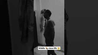 Middle ⚰️ class life 🥺youtubeshorts viralvideo shortvideo shortsfeed shorts sad [upl. by Ardrey188]