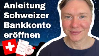 Schweizer Bankkonto eröffnen  Anleitung und Checkliste  Bankkonto Vergleich  auswandernschweizch [upl. by Chic600]