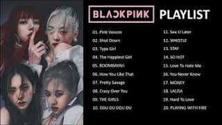 Blackpink Playlist Hits [upl. by Iggy]