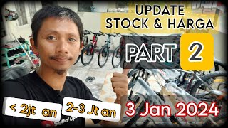 UPDATE STOCK PART 2 3 JANUARI 2024 Budget 2jtan Unit USED  EX PEMAKAIAN SECOND OPTION [upl. by Aikemit]