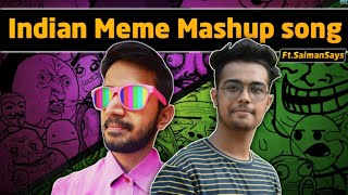 INDIAN MEME MASHUP SONG FT SAIMAN SAYS  VASU KAINTH [upl. by Concordia708]