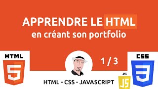 Apprendre le HTML  Créer son Portfolio 1  3  Formation Débutant 2022 [upl. by Kayla]