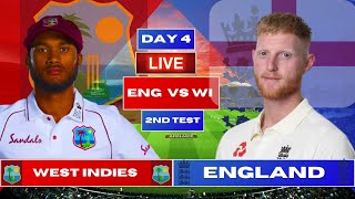 Live England vs West Indies 2nd Test Live Scores ENG vs WI 2nd Test Day 4 Live Scores amp Commentary [upl. by Neetsuj]