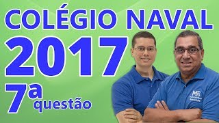 Colégio Naval 2017  Resolução da Questão 7 de Matemática Amarela [upl. by Eirovi]