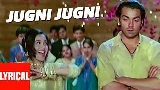 quotJugni Jugniquot Lyrical Video  Badal  Anu Malik  Sameer  Bobby Deol Rani Mukherjee [upl. by Kawasaki]