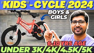 Best Kids Bicycle In India 2024⚡Top 5 Kids Cycle Under 4 Years To 8 Years⚡Best Kids Cycle Under 5000 [upl. by Esilahs]