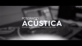 Acústica  Investigación Doctorado en Física y Maestría en Física Aplicada PUCP [upl. by Aieka936]