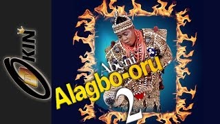 Alagbo Oru Part 2 Latest Epic Yoruba Movie 2014 [upl. by Havstad]