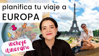 Organiza tu VIAJE A EUROPA  5 pasos a seguir  ITINERARIO [upl. by Corel]