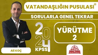 2024 KPSS Vatandaşlığın Pusulası  Yürütme  2  Ali KOÇ [upl. by Pontias417]