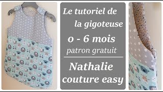 le tutoriel de la gigoteuse 06 mois avec fermeture éclair couture facile [upl. by Florie]