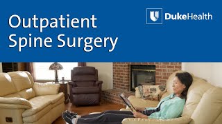 Outpatient Spine Surgery  Duke Spine Center  Duke Health [upl. by Tierza]