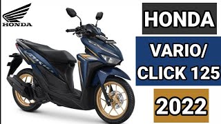 NEW HONDA VARIOCLICK 125 PRICE AND COLORS DESIGN PREVIEW 2022 [upl. by Yentnuoc258]