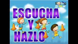 Escucha y Hazlo  Canción Para Niños  Música Doriemi [upl. by Frazier]