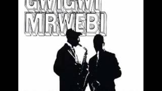 Gwigwi Mrwebi  Mra [upl. by Abbey]