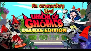 Union of Gnomes Live  The Gnome war has begun [upl. by Renat]