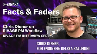 Facts amp Faders  Chris Diener on RIVAGE PM Workflow  RIVAGE PM Interview Series [upl. by Suiravad788]