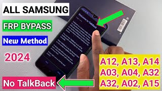 Samsung Frp Bypass TalkBack Not Working 2024  Samsung A15A03A04A02A32A12 Frp UnlockBypass [upl. by Jelks]