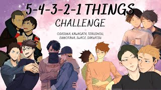 54321 Things  Challenge part 22  OsaSuna IwaOi SakuAtsu   Haikyuu Texts [upl. by Boykins]