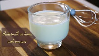 How to make buttermilk at home with vinegar  Buttermilk substitute for baking [upl. by Aislehc]