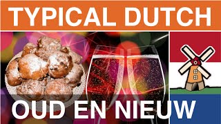 Typical Dutch Vocabulary Oud en Nieuw Celebrating New Year [upl. by Jules712]