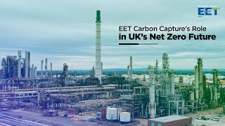 EET Industrial Carbon Capture Leading the UKs Journey to Net Zero [upl. by Lanae]