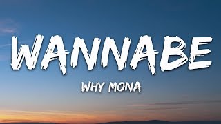 why mona  Wannabe Lyrics [upl. by Johanan]