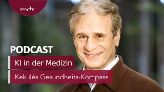 29 KI in der Medizin Chancen und Gefahren  Podcast Kekulés GesundheitsKompass  MDR [upl. by Adile]