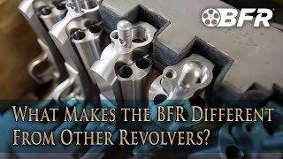 What Makes the BFR Different From Other Revolvers [upl. by Yug]