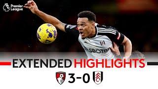 EXTENDED HIGHLIGHTS  Bournemouth 30 Fulham  Tough Day In The Office [upl. by Winola]