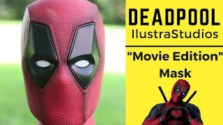 TREYTV  IlustraStudios DEADPOOL quotMovie Editionquot Mask [upl. by Elleined53]