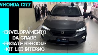 HONDA CITY 2023 ENGATE REBOQUE ENVELOPAMENTO DA GRADE  KIT LED INTERNO [upl. by Okoyk]