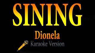 Sining  Dionela Karaoke [upl. by Alfi]