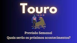 ♈️ TOURO Previsão semanal 🗓 Quais será os próximos acontecimentos [upl. by Viveca]