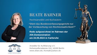 Beate Bahner Dient das Bundesverfassungsgericht nur der Vortäuschung von Rechtsstaatlichkeit [upl. by Ytsur]