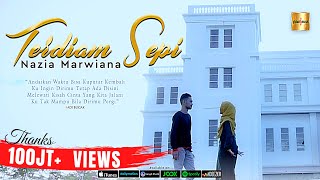 Nazia Marwiana  Terdiam Sepi Andaikan Waktu Bisa Kuputar Kembali Official MV [upl. by Ybloc210]