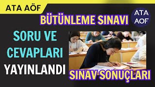 Ata Aöf Güz Dönemi Bütünleme Sınavı Soruları ve Cevapları Yayınlandı Sonuçlar Ne Zaman Açıklanır [upl. by Itsa]