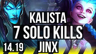 KALISTA amp Pyke vs JINX amp Janna ADC  7 solo kills Legendary  EUW Master  1419 [upl. by Gilford305]